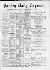 Paisley Daily Express Tuesday 26 December 1893 Page 1