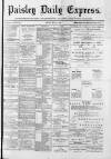 Paisley Daily Express Friday 11 May 1894 Page 1