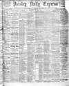 Paisley Daily Express Wednesday 01 February 1911 Page 1