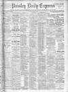 Paisley Daily Express Monday 08 May 1911 Page 1