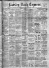 Paisley Daily Express Saturday 29 July 1911 Page 1