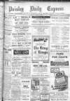 Paisley Daily Express Saturday 14 April 1928 Page 1
