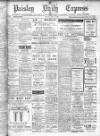 Paisley Daily Express Friday 18 May 1928 Page 1
