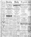 Paisley Daily Express Monday 09 July 1928 Page 1