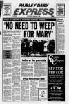 Paisley Daily Express Thursday 07 January 1988 Page 1