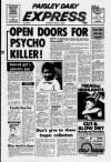 Paisley Daily Express Tuesday 01 March 1988 Page 1