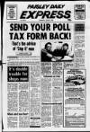 Paisley Daily Express Monday 18 April 1988 Page 1