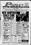 Paisley Daily Express Monday 14 August 1989 Page 1