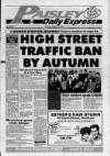Paisley Daily Express Tuesday 19 March 1991 Page 1
