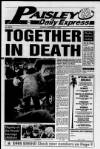 Paisley Daily Express Tuesday 01 September 1992 Page 1