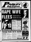 Paisley Daily Express Tuesday 10 September 1996 Page 1