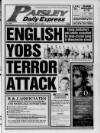 Paisley Daily Express Thursday 08 April 1999 Page 1