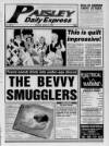 Paisley Daily Express Monday 12 April 1999 Page 1