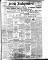 Irish Independent Tuesday 10 January 1905 Page 1