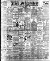 Irish Independent Saturday 17 February 1906 Page 1