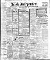Irish Independent Wednesday 11 April 1906 Page 1