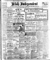 Irish Independent Monday 23 April 1906 Page 1