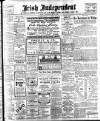 Irish Independent Wednesday 30 May 1906 Page 1
