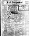 Irish Independent Wednesday 25 July 1906 Page 1