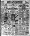 Irish Independent Saturday 09 February 1907 Page 1