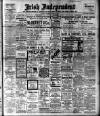 Irish Independent Saturday 27 April 1907 Page 1