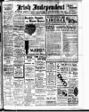 Irish Independent Saturday 02 November 1907 Page 1