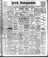 Irish Independent Friday 29 November 1907 Page 1