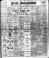 Irish Independent Wednesday 29 January 1908 Page 1