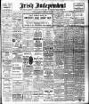 Irish Independent Thursday 13 February 1908 Page 1