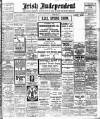 Irish Independent Wednesday 22 April 1908 Page 1