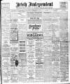 Irish Independent Friday 15 May 1908 Page 1