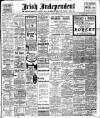 Irish Independent Thursday 04 June 1908 Page 1