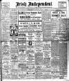 Irish Independent Wednesday 24 June 1908 Page 1