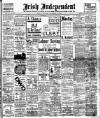 Irish Independent Saturday 12 September 1908 Page 1
