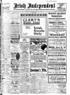 Irish Independent Tuesday 16 March 1909 Page 1