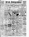 Irish Independent Saturday 08 May 1909 Page 1