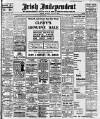 Irish Independent Monday 10 May 1909 Page 1