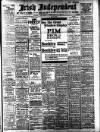 Irish Independent Wednesday 15 February 1911 Page 1