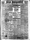 Irish Independent Monday 20 February 1911 Page 1