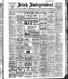 Irish Independent Saturday 14 February 1914 Page 1