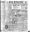 Irish Independent Saturday 21 February 1914 Page 1