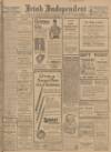 Irish Independent Saturday 09 December 1916 Page 1