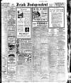 Irish Independent Friday 03 May 1918 Page 1