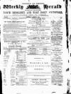 Tottenham and Edmonton Weekly Herald Saturday 08 August 1874 Page 1