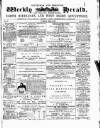 Tottenham and Edmonton Weekly Herald Saturday 19 April 1879 Page 1