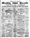 Tottenham and Edmonton Weekly Herald Friday 15 February 1889 Page 1