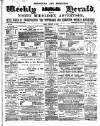 Tottenham and Edmonton Weekly Herald Friday 22 February 1889 Page 1