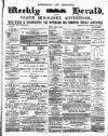 Tottenham and Edmonton Weekly Herald Friday 12 April 1889 Page 1