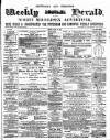 Tottenham and Edmonton Weekly Herald Friday 28 June 1889 Page 1