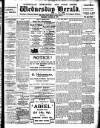 Tottenham and Edmonton Weekly Herald Wednesday 23 October 1907 Page 1